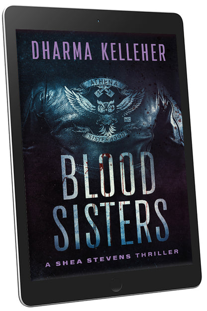 The ebook version of Blood Sisters, book 3 in the Shea Stevens thriller series, on a tablet. 