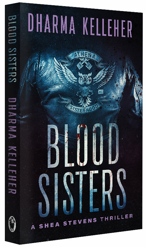 The paperback version of Blood Sisters, book 3 in the Shea Stevens thriller series. 