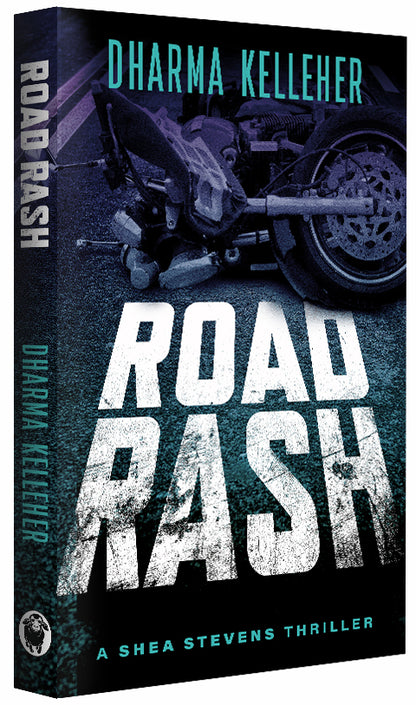The paperback version of Road Rash, book 4 in the Shea Stevens thriller series.